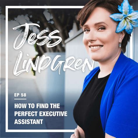 She's got a secret obsession: 58: How to Find the Perfect Executive Assistant (w/ Jess ...