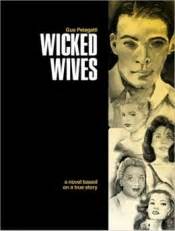 Wicked saints is her first book. The Wicked Wives by Gus Pelagatti - on Bookshelves