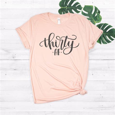 Check spelling or type a new query. Thirty AF, Thirty Shirt, 30th Birthday Shirt, Birthday ...