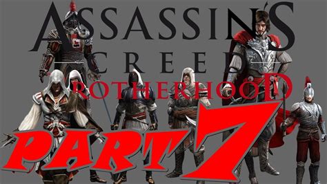 Includes solving all 4 rid. Assassin's Creed Brotherhood Gameplay Walkthrough | Part 7 ...
