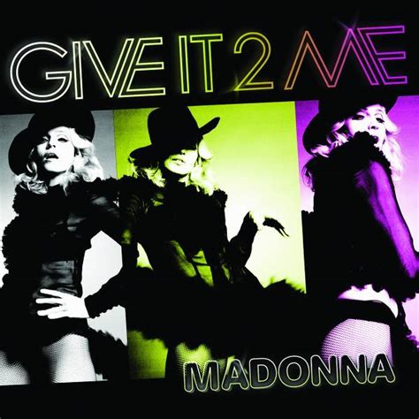 13th century transitive verb 1. MADONNA: GIVE IT 2 ME