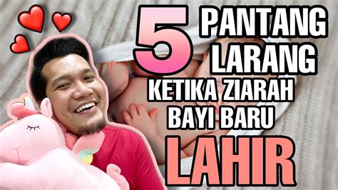 Ini mungkin antara pantang larang ibu mengandung paling sukar diikuti tetapi ingat, kucing anda boleh menjadi sumber kepada mikroorganisma yang dikenali sebagai toxoplasma gondhii. 5 PANTANG LARANG ZIARAH BAYI BARU LAHIR - YouTube