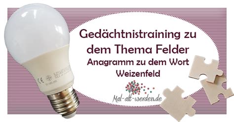 Automatisch ausgesuchte beispiele auf deutsch: Anagramm zu dem Thema Weizenfeld. Als Übung für das ...