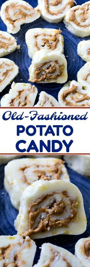 Get recipes for fudge, peanut brittle, peppermint bark, truffles, caramels, toffee, and. Old-Fashioned Potato Candy | Recipe | Potato candy, Food ...