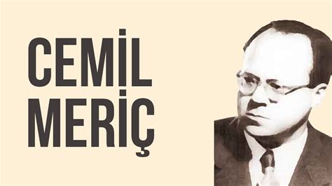 Cemil meriç'in beşinci ölüm yıldönümünde i̇stanbul üniversitesi rektörlüğü öğrenci kültür merkezi cemil meriç'le ilgili, o daha hayattayken bir biyografi yazmak çok zor ve biraz da zamansız geldi bize. Cemil Meriç | Modern Çağ İnsan Hikayeleri #1 - YouTube