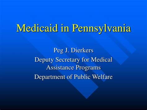 Medicaid and chip program portal. PPT - Medicaid in Pennsylvania PowerPoint Presentation, free download - ID:3416257