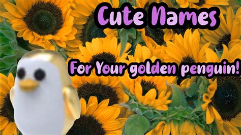 If you need support, please email us at admin@adoptmecodes2021.com. Cute names for Golden penguin + Giveaway 🤩 - YouTube