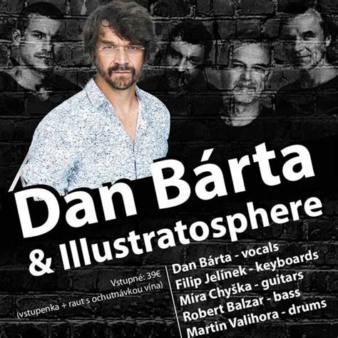 Eleffant a v roce 1994 pak přijal spolupráci ve skupině j. Dan Bárta & Illustratosphere | TICKETPORTAL vstupenky na ...
