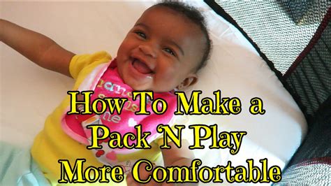 Pack n play mattresses can be either folded or rolled up so that they can be packed into a car and carried around with ease. How To Make a Pack 'N Play More Comfortable #MomHacks ...