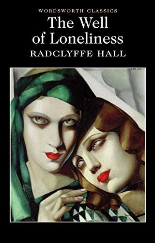 Download as pdf, txt or read online from scribd. Free Download: The Well of Loneliness (Wordsworth Classics) by Radclyffe Hall PDF