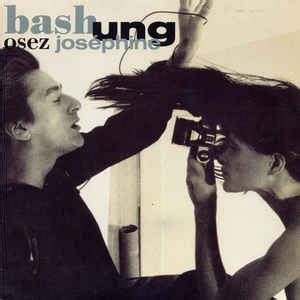 Le parolier jean fauque et son interprète s'embarquent pour memphis avec des désirs prononcés de blues. Bashung* - Osez Joséphine | Releases | Discogs