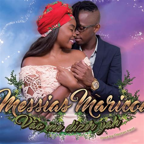 Bernardo seculo 2 outubro, 2020. Messias Maricoa - Vão Me Dizer Yah (Kizomba) [Download ...