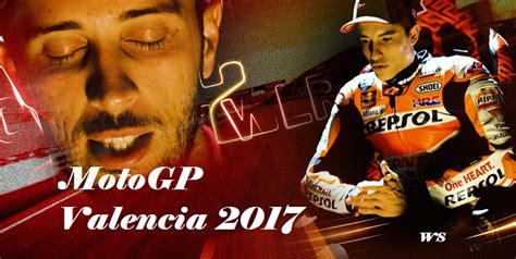 Seri motogp 2020 kembali dilangsungkan akhir pekan ini. Hasil Kualifikasi MotoGP Valencia Spanyol 2017, Pemenang ...