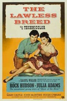 View all the breed (2001) lists. The Lawless Breed - Wikipedia