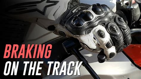 Proper braking on a motorcycle means. Motorcycle Braking Tips: Basics of Braking on the Track ...
