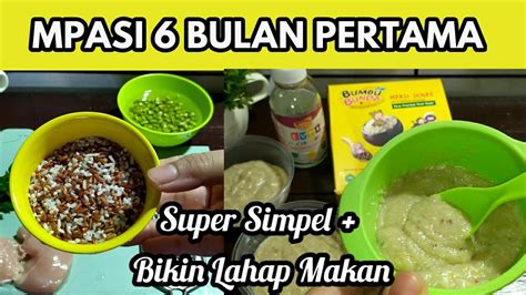 Jangan takut bereksperimen dengan rasa dan berbagai macam bahan untuk makanannya ya. Resep MPASI 6 BULAN PENAMBAH BERAT BADAN - YouTube