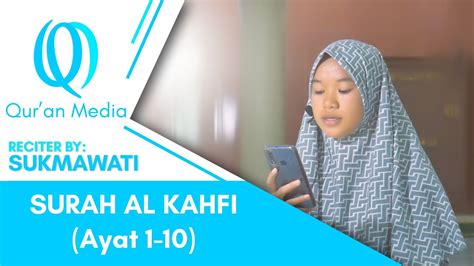 Al kahf terdiri dari 110 ayat. Beautiful Recitation of Qur'an Surah Al Kahfi Ayat 1-10 ...