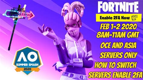 When signing in to your account, you'll be required to enter a. Fortnite Summer Smash Cup 2020 Enable 2FA Now - YouTube