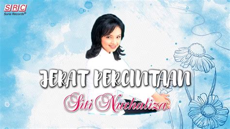Kamu juga bisa download secara legal di itunes untuk mendukung artis agar terus berkarya. Siti Nurhaliza - Jerat Percintaan (Official Music Video ...