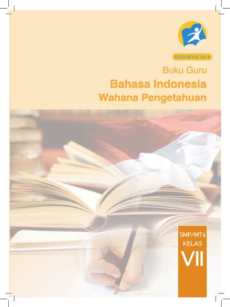 Memahami isi berbagai teks bacaan sastra dengan membaca penilaian teknik penilaian bentuk instrumen contoh instrumen tentukan pokokpokok cerita anak yang kamu baca! Buku Pegangan Guru Bahasa Indonesia Smp Kelas 7 Kurikulum ...