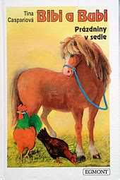 Prázdniny jsou období volna na základních, středních či vysokých školách. Bibi a Bubi: Prázdniny v sedle - Tina Caspari | Databáze knih