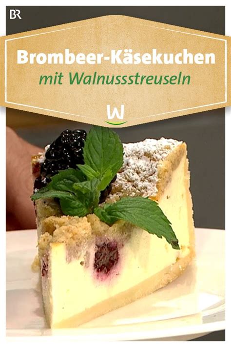 Leckere kuchen zu allen anlässen: Wir in Bayern | Rezepte: Brombeer-Käsekuchen mit ...