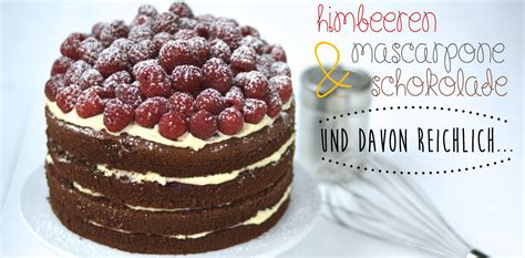 250 ml schlagsahne 100 gr. Himbeer-Schokolade-Torte mit Mascarponecreme | Kuchen und ...