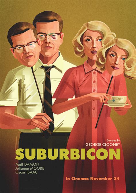 George clooney directed the film starring matt damon, julianne moore, noah jupe and oscar isaac. Suburbicon Poster on Behance