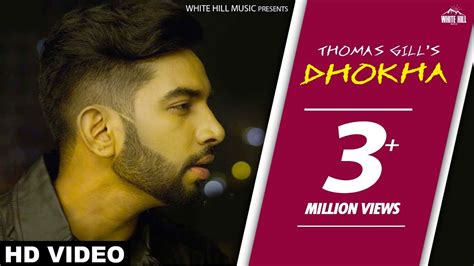 New Punjabi Songs 2017 - Dhokha (Full Song) Thomas Gill - Latest ...