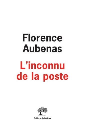 Votre premier livre audio offert ! L'inconnu de la poste de Florence Aubenas - Grand Format ...