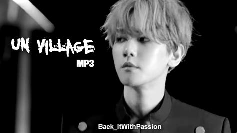 There are a number of audio file formats available, and some are more popular than others. Baekhyun - UN Village MP3 audio - YouTube