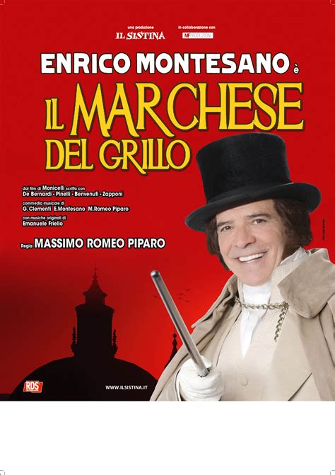 Il marchese del grillo (the marquess del grillo, internationally released as the marquis of grillo) is a 1981 italian comedic motion picture directed by mario monicelli, starring alberto sordi as the title character. IL MARCHESE DEL GRILLO: Parte il tour della commedia ...