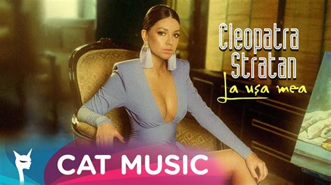 Изучайте релизы cleopatra stratan на discogs. Cleopatra Stratan - La usa mea (Official Video) - YouTube