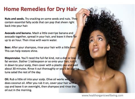 However, there are easy to prepare home remedies for dry hair that you can try before buying an expensive shampoo. ~ Home Remedies for Dry Hair~ www.healthorganicwellbeing ...