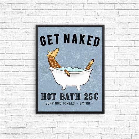 Maybe you would like to learn more about one of these? Get Naked Giraffe Bathroom Wall Decor, Giraffe Bathroom Art Print, Safari Animal Bath Quote Wall ...