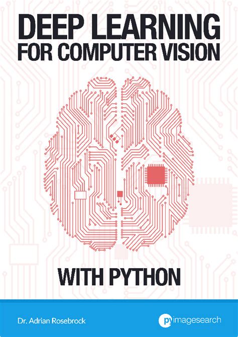Computer vision (cv) generally deals with using images as input. Deep Learning for Computer Vision with Python — Starter ...