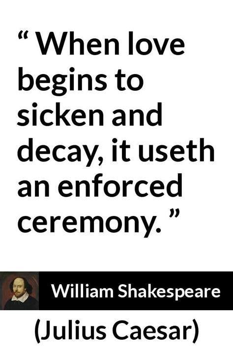 We did not find results for: William Shakespeare quote about love from Julius Caesar | Shakespeare quotes, William ...