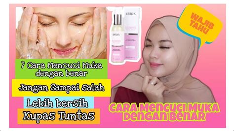 Ingat‼️.jangan sampai ada bahagian yang tertinggal. Cara Mencuci Muka dengan benar | cara mencuci wajah dengan ...