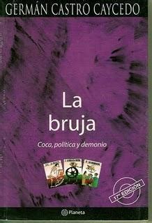 La milla verde descarga gratis. GERMAN CASTRO CAYCEDO LA BRUJA PDF