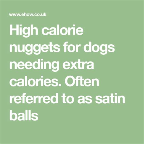 3741 kcal/kg (371 kcal/cup) uses an antioxidant blend specifically for lifelong dogs can become wobbly and drowsy and in severe cases there is a risk of low body temperature, low blood sugar and coma. High calorie nuggets for dogs needing extra calories ...