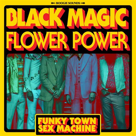 Create and manipulate digital visuals for projection at clubs and festivals. BLACK MAGIC FLOWER POWER Fuse Funk and Psych Rock with Retro-Visuals on "Funky Town Sex Machine ...