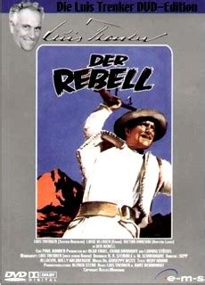 A person who does not accept the rules of normal behaviour etc. Der Rebell (Österreich / Deutschland, 1932)