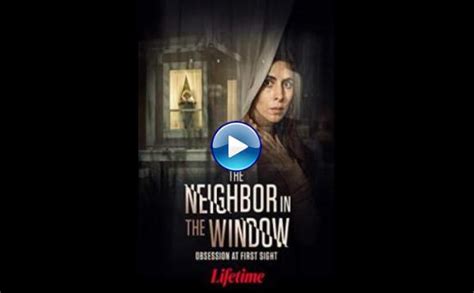 Natasha romanoff, also known as black widow, confronts the darker parts of her ledger when a dangerous conspiracy with ties to her past arises. Watch The Neighbor in the Window (2020) Full Movie Online Free