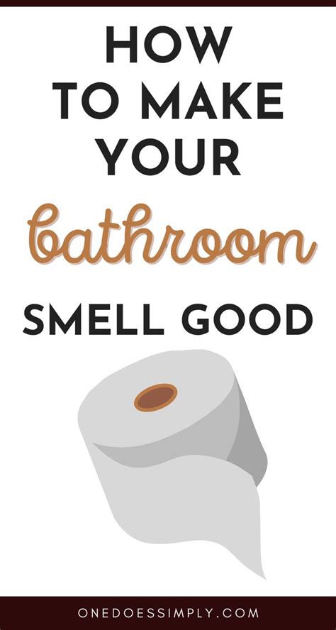 How to prevent bad sink drain smells. How to Make Your Bathroom Smell Good | ONE DOES SIMPLY ...