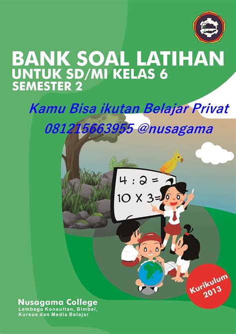 Latihan dan belajar soal usbn sbk kelas 6 sd / mi dan kunci jawabanvideo soal ujian sekolah berstandar nasional atau usbn mapel seni budaya dan ketetampilan. Les Privat Siap Ujian UN kelas 6 SD MI, Guru Belajar ...