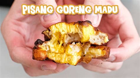 Kreasi pisang goreng yang terkenal dan spesial, resep pisang goreng madu. RESEP PISANG GORENG MADU MANIS LEGIT NIKMAT - YouTube