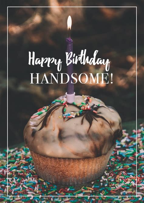 Shopping for happy birthday postcard but not sure. Happy Birthday handsome | Birthday Cards & Quotes 🎂🎁🎉 ...