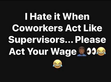 Sarcastic and funny memes about hating work | sayingimages.com. My Attitude image by Kasey Ortiz | Workplace humor, Haha funny, Work humor