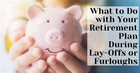 We did not find results for: What to Do with Your Retirement Plan During Lay-Offs or ...