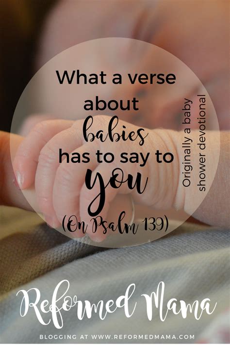 Planning a baby shower starts with a simple question: What a verse about babies has to say to you (mom)! - Psalm ...